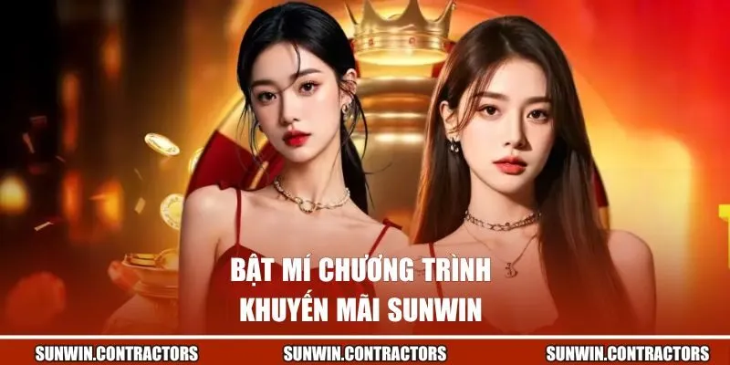Bật mí chương trình khuyến mãi Sunwin cực chất